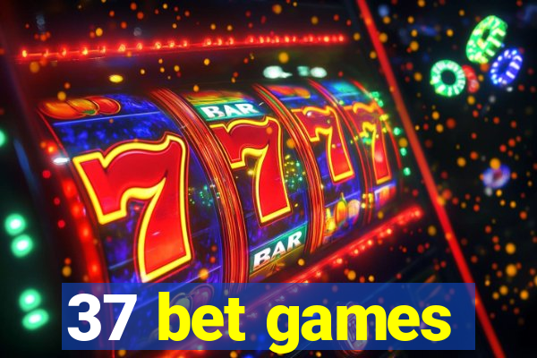 37 bet games